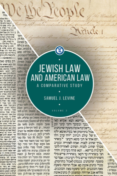 Hardcover Jewish Law and American Law, Volume 2: A Comparative Study Book