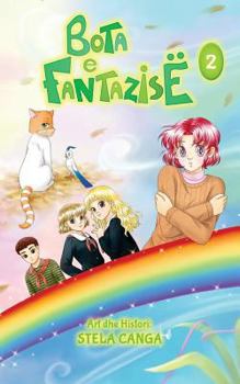 Bota e Fantazise: volum 2 (Volume 2)