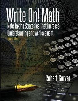 Paperback Write On! Math: Note Taking Strategies That Increase Understanding and Achievement 3rd Edition Book