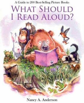 Paperback What Should I Read Aloud?: A Guide to 200 Best-Selling Picture Books Book