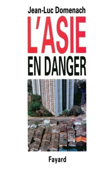 Paperback L'Asie en danger [French] Book