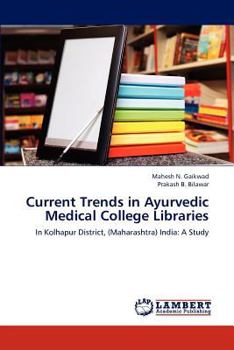 Paperback Current Trends in Ayurvedic Medical College Libraries Book
