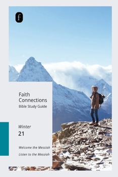 Paperback Faith Connections Adult Bible Study Guide (Dec/Jan/Feb 2021) Book