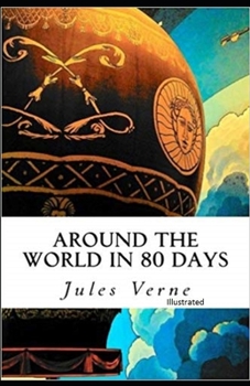 Paperback Around the World in 80 Days Illustrated Book