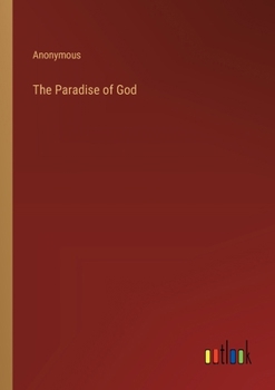 Paperback The Paradise of God Book