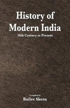 Paperback History of Modern India - 16th Century to Present Book