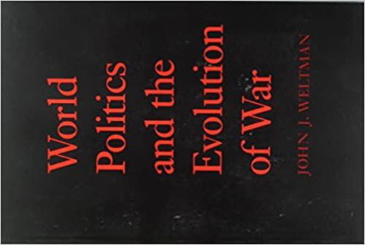 Paperback World Politics and the Evolution of War Book