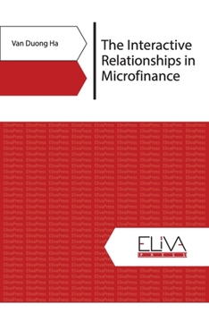 Paperback The Interactive Relationships in Microfinance Book