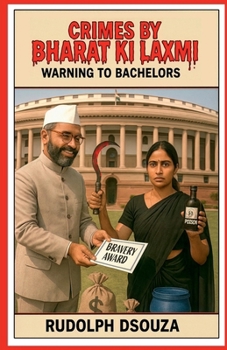Paperback Crimes by Bharat KI Laxmi: Warning to Bachelors Book
