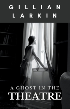 Paperback A Ghost In The Theatre Book