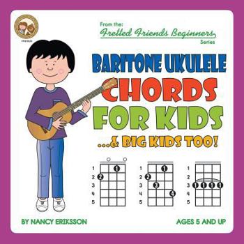 Paperback Baritone Ukulele Chords For Kids...& Big Kids Too! Book