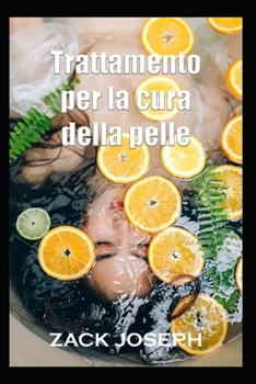 Paperback Trattamento per la cura della pelle [Italian] Book