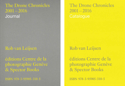 Paperback Rob Van Leijsen: The Drone Chronicles 2001-2016 Book