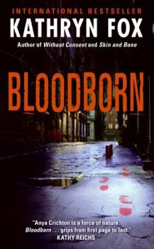 Bloodborn - Book #4 of the Dr. Anya Crichton