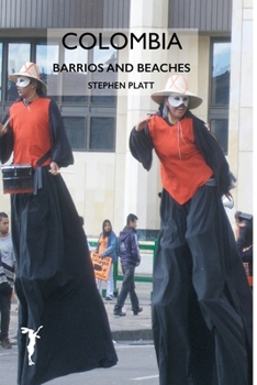 Paperback Colombia: Barrios and Beaches Book