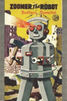 Zoomer the Robot: Daily Diary / journal / notebook to write in and recording your thoughts.