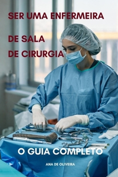 Paperback Ser uma enfermeira de sala de cirurgia o guia completo [Portuguese] Book