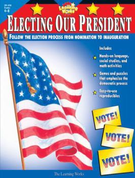 Paperback Electing Our President, Gr. 4-8 Book