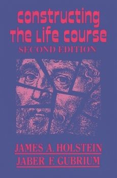 Paperback Constructing the Life Course Book