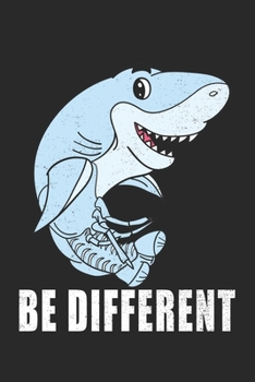 Journal BE DIFFERENT  Quote Notebook Gift For Men and Women: Lined Notebook / Journal Gift, 120 Pages, 6x9, Soft Cover, Matte Finish