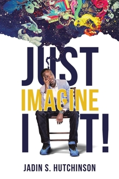 Paperback Just Imagine It! Book