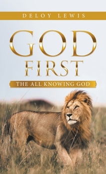 Hardcover God First: The All Knowing God Book