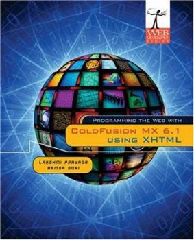 Paperback Programming the Web with Coldfusion MX 6.1 Using XHTML Book