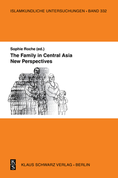 Hardcover The Family in Central Asia: New Perspectives Book