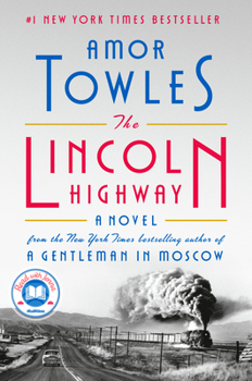 Hardcover The Lincoln Highway: A Read with Jenna Pick (a Novel) Book