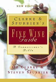 Hardcover Clarke & Spurrier's Fine Wine Guide Book