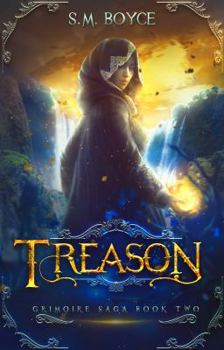 Treason - Book #2 of the Grimoire Saga