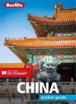 Paperback Berlitz Pocket Guide China (Travel Guide with Dictionary) (Berlitz Pocket Guides) Book