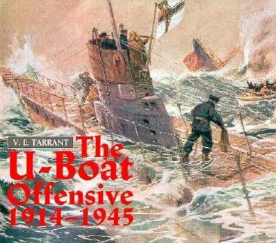 Hardcover The U-Boat Offensive, 1914-1945 Book