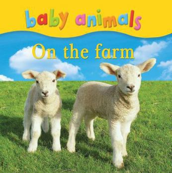Hardcover Baby Animals on the Farm. Book