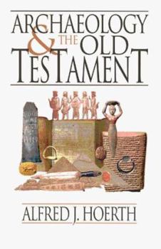 Hardcover Archaeology and the Old Testament Book