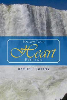 Paperback Follow Your Heart Poetry Book