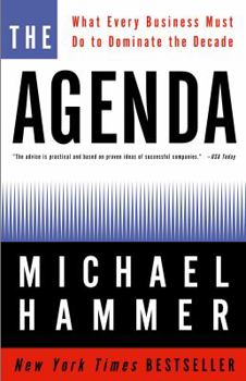 Paperback The Agenda: What Every Business Must Do to Dominate the Decade Book