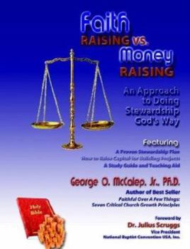 Paperback Faith Raising vs. Money Raising Book