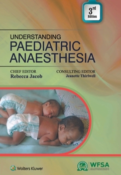 Paperback Understanding Paediatric Anaesthesia, 3/e Book