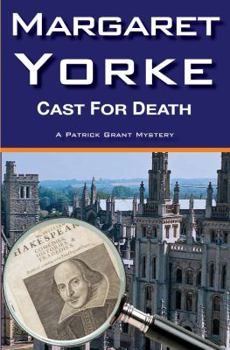 Cast for Death - Book #5 of the Patrick Grant