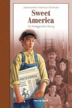 Jamestown's American Portraits: Sweet America: An Immigrant's Story