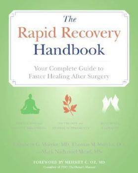 Paperback The Rapid Recovery Handbook: Your Complete Guide to Faster Healing After Surgery Book