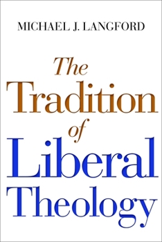 Paperback Tradition of Liberal Theology Book