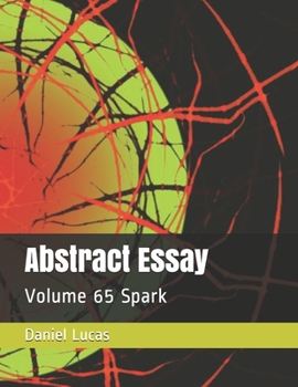 Paperback Abstract Essay: Volume 65 Spark Book