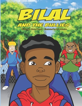 Bilal and The Bullies