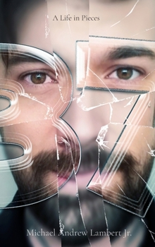 Hardcover 37: A Life in Pieces Book