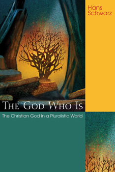 Hardcover The God Who Is: The Christian God in a Pluralistic World Book