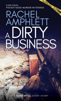 Paperback A Dirty Business: A short crime fiction story Book