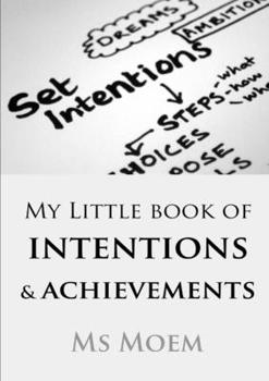 Paperback My Little Book Of Intentions & Achievements Book