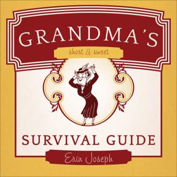 Paperback Grandma's Short & Sweet Survival Guide Book